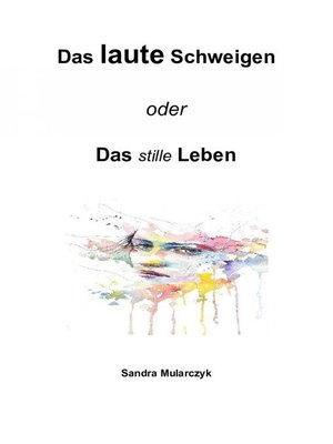cover image of Das laute Schweigen
